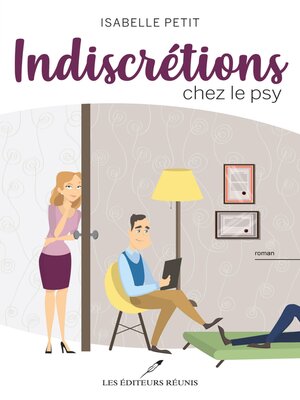 cover image of Indiscrétions chez le psy